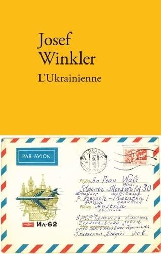 L'Ukrainienne : histoire de Nietotchka Vassilievna Iliachenko la déplacée