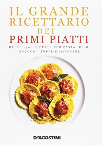 Il grande ricettario dei primi piatti