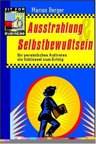 Ausstrahlung & Selbstbewußtsein