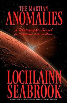 The Martian Anomalies: A Photographic Search for Intelligent Life on Mars