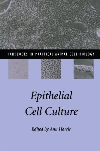 Epithelial Cell Culture (Handbooks in Practical Animal Cell Biology)