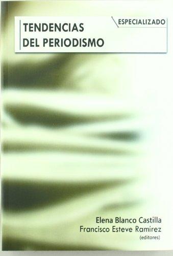 Tendencias del periodismo especializado (Otras Publicaciones, Band 40)