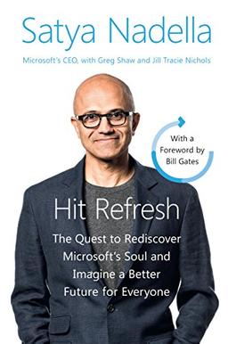 Hit Refresh Intl: The Quest to Rediscover Microsoft's Soul and Imagine a Better Future for Everyone