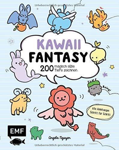 Kawaii – Fantasy: 200 magisch süße Tiere zeichnen – Alle Anleitungen Schritt für Schritt