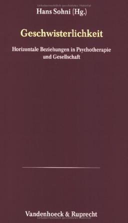 Psychoanalytische Blätter, Bd.12, Geschwisterlichkeit (Psychoanalytische Blatter)