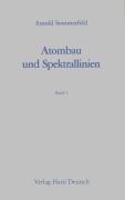 Atombau und Spektrallinien: 2 Bände