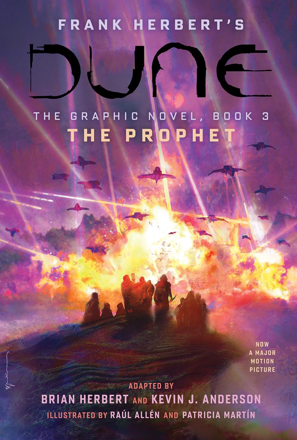 DUNE: The Graphic Novel, Book 3: The Prophet (Dune: the Graphic Novel, 3)