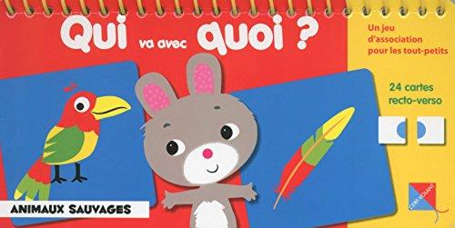 Animaux sauvages : qui va avec quoi ? : un jeu d'association pour les tout-petits