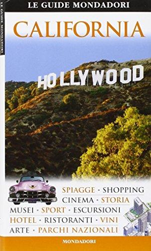 California (Le guide Mondadori)