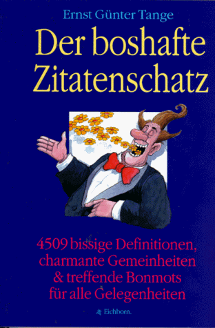 Der boshafte Zitatenschatz