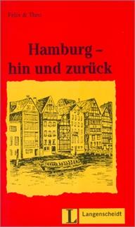 Hamburg - hin und zurück (Stufe 1): Hamburg - Hin Und Zuruck (Felix & Theo)