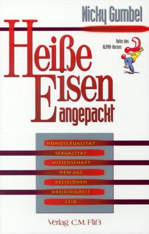 Heiße Eisen angepackt