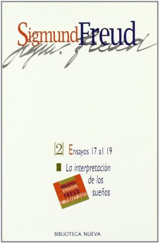 Sigmund Freud 2 (edición económica). Tomo 2 (1899-1900). Ensayos 17 al 19 (Biblioteca Sigmund Freud)