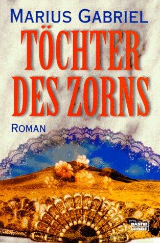 Töchter des Zorns.