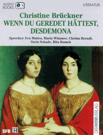 Wenn du geredet hättest, Desdemona. Audiobook. Cassette.