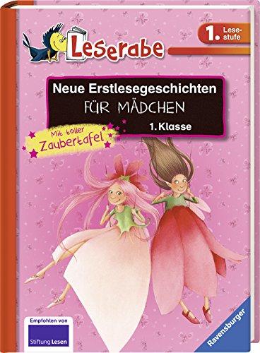 Neue Erstlesegeschichten für Mädchen 1. Klasse (Leserabe - Sonderausgaben)