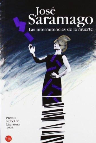 Las Intermitencias de la Muerte (Narrativa Extranjera)