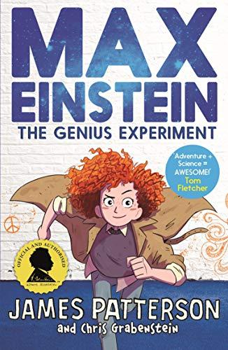 Max Einstein: The Genius Experiment (Max Einstein Series, Band 1)