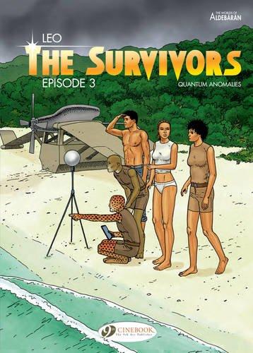 Survivors the Vol. 3: Episode 3: The Survivors (Survivors: The Worlds fo Aldebaran, Band 3)