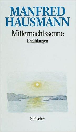 Mitternachtssonne. Erzählungen