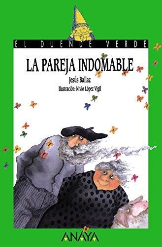 La pareja indomable (Libros Infantiles - El Duende Verde)