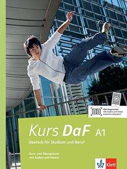 Kurs DaF, A1 : Deutsch für Studium und Beruf : Kurs-und Ubungsbuch mit Audios und Videos