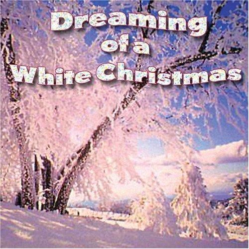 Dreaming of a White Christmas