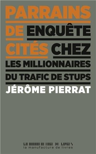 Parrains de cités : enquête chez les millionnaires du trafic de stups