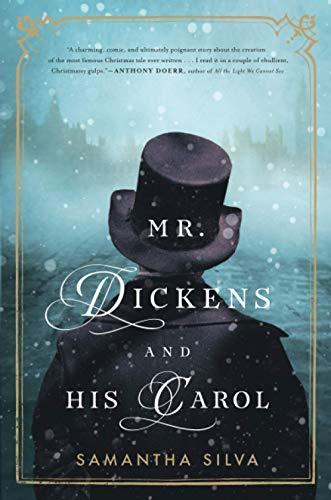 Mr. Dickens and His Carol: A Novel