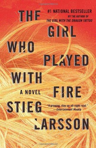 The Girl Who Played with Fire: Book 2 of the Millennium Trilogy (Vintage Crime/Black Lizard)