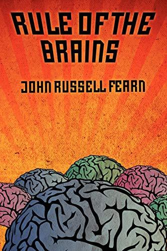 Rule of the Brains: Classic Science Fiction Stories