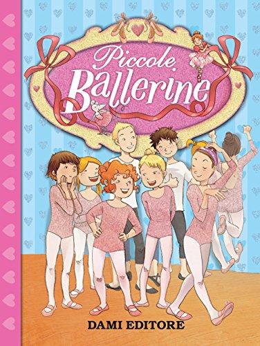 Piccole ballerine (I libri per le bambine)