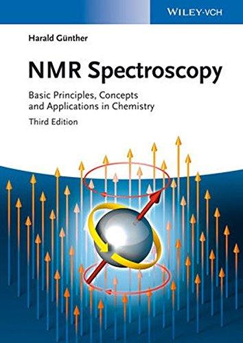 NMR Spectroscopy: Basic Principles, Concepts, and Applications in Chemistry