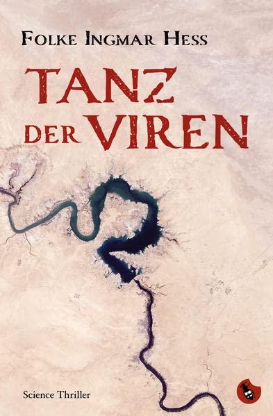 Tanz der Viren: Science Thriller (Edition Totengräber)