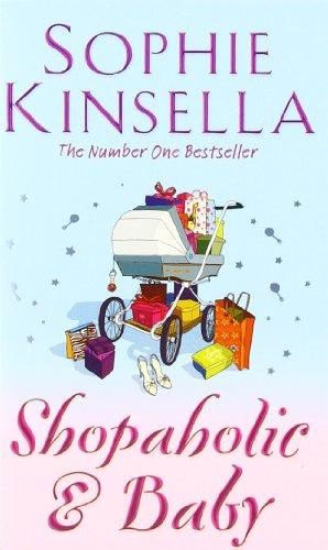 Shopaholic & Baby: (Shopaholic Book 5)