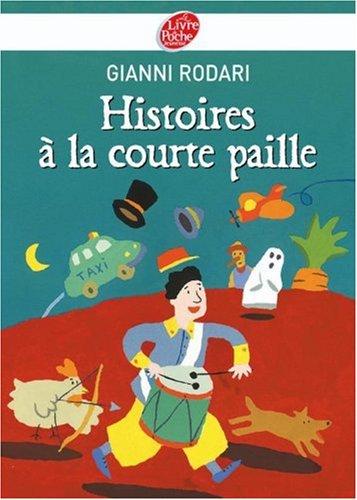 Histoires à la courte paille