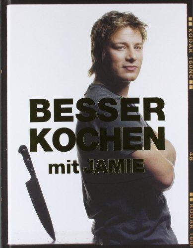 Besser kochen mit Jamie Oliver