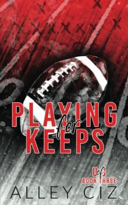 Playing For Keeps: Discreet Special Edition