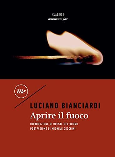 Aprire il fuoco (Minimum classics)