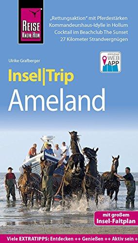 Reise Know-How InselTrip Ameland: Reiseführer mit Insel-Faltplan und kostenloser Web-App