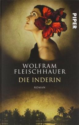 Die Inderin: Roman