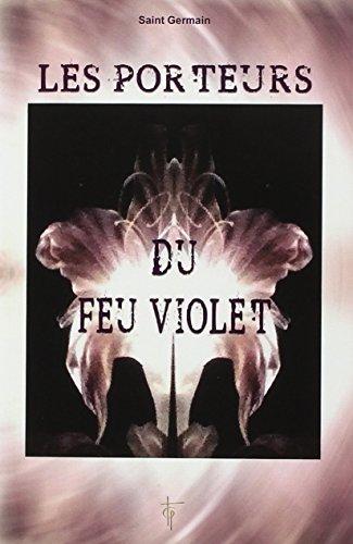 Les porteurs du feu violet