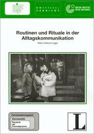 6: Routinen und Rituale in der Alltagskommunikation: Fernstudienangebot Germanistik: Deutsch als Fremdsprache (Fernstudienangebot Deutsch als Fremdsprache)