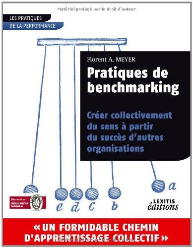 Pratiques de benchmarking : créer collectivement du sens à partir du succès d'autres organisations