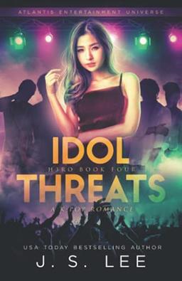 Idol Threats (H3RO, Band 4)