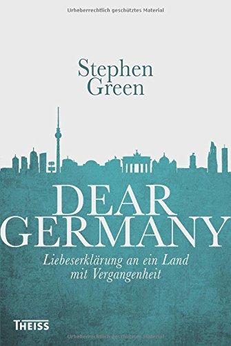 Dear Germany: Liebeserklärung an ein Land mit Vergangenheit