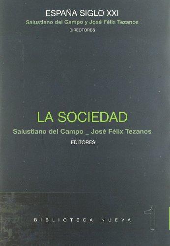 La sociedad (Biblioteca España Siglo XXI)