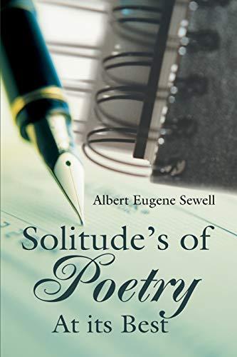 Solitude's of Poetry At its Best