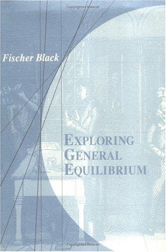 Exploring General Equilibrium