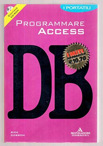 Programmare Access. Con CD-ROM (I miti informatica)